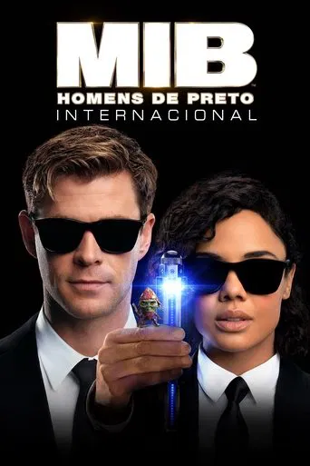 MIB: Homens de Preto Internacional (2019)