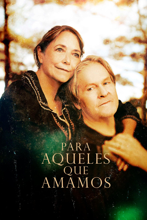 Para Aqueles que Amamos (2022)