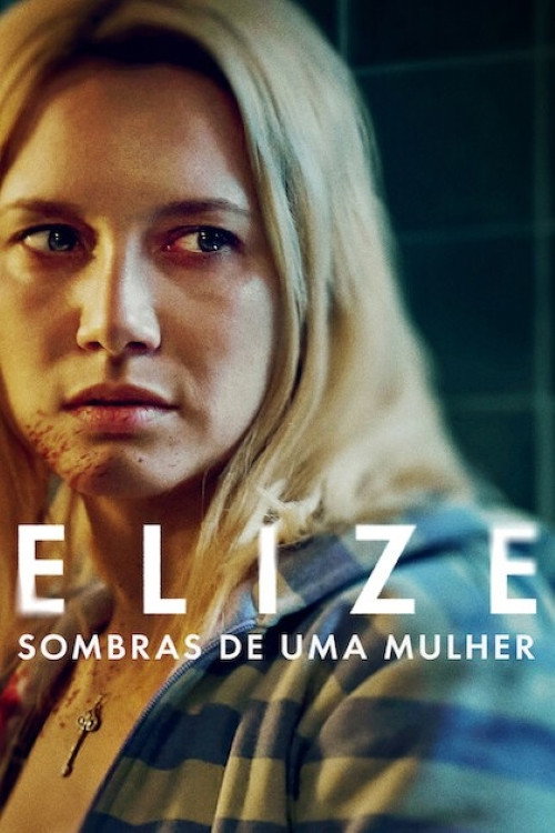 Elize: Sombras de uma Mulher (2026)